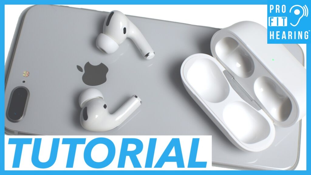 AirPods Pro Tutorial