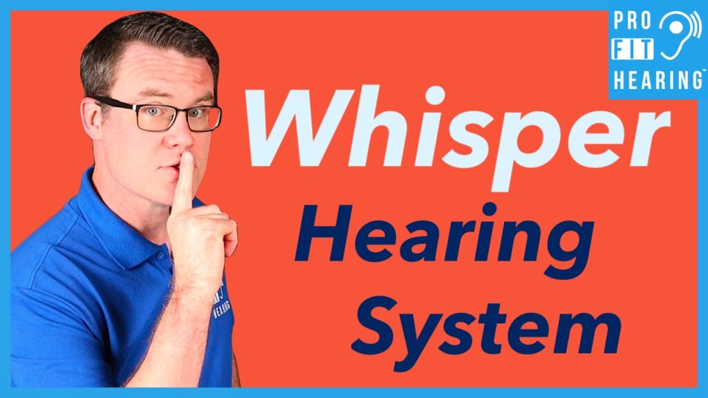 Whisper Hearing Aids UPDATE! - New Whisper AI Upgrade